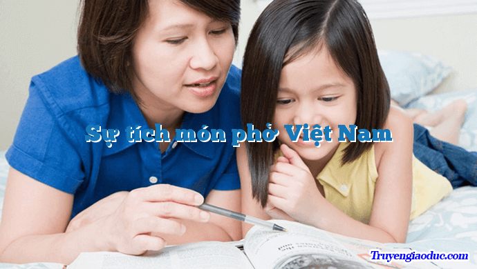 Sự tích món phở Việt Nam
